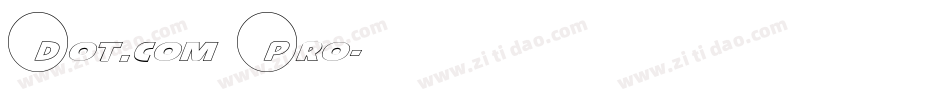 Dot.com Pro字体转换